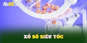 Xổ Số Siêu Tốc