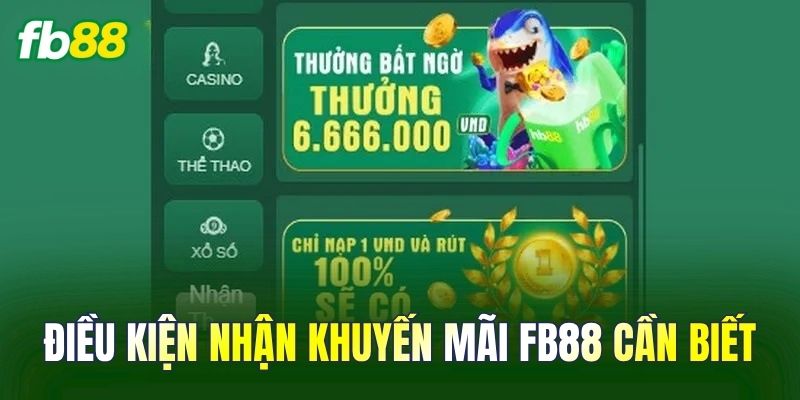 Điều kiện nhận khuyến mãi FB88 cần biết