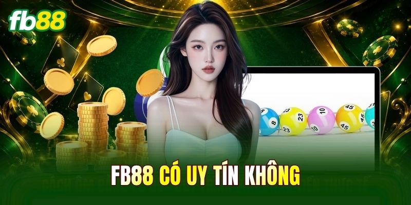 FB88 Có Uy Tín Không