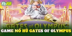 Game Nổ Hũ Gates Of Olympus