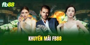 Khuyến Mãi FB88