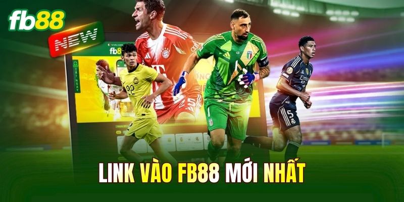 Link Vào FB88 Mới Nhất